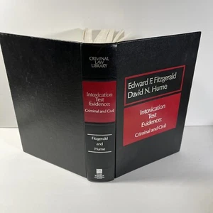 Intoxication Test Evidence Criminal and Civil By Edward Fitzgerald & David Hume - Picture 1 of 6