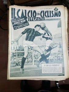 Il calcio e il ciclismo illustrato n. 18 1955 Udinese Milan   L2 ^ - Picture 1 of 1