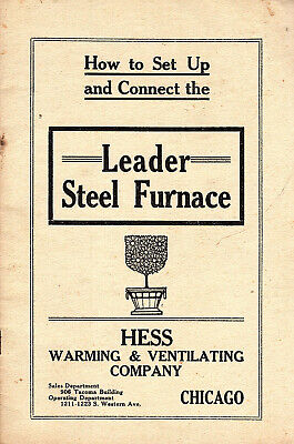 How To Set Up Leader Steel Furnace Vtge Booklet Hess Warming & Ventilating Co • 13$