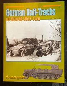German Half-tracks of WW2 Concord  Pictorial #7054 Armor at War series Michulec - Picture 1 of 8