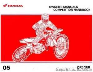 2005 Honda CR125R Motorcycle Owners Manual & Competition Handbook : 31KSR611 - Picture 1 of 1