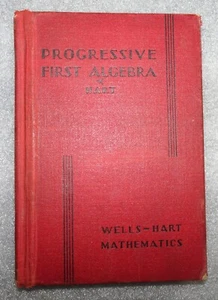 VTG 1934 Progressive First Algebra Hardcover by Walter Wells Hart-RARE Ex.Lib - Picture 1 of 23