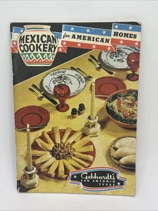 Gebhardt’s Mexican Cookery For American Homes Booklet 1943 cookbook vintage - Picture 1 of 17