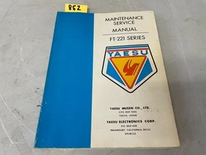 Yaesu FT-221 Service Manual 195 Pages with 11" x 24" Foldout Schematics Vintage - Picture 1 of 7