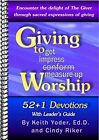 Giving To Worship By Keith Yoder & Cindy Riker