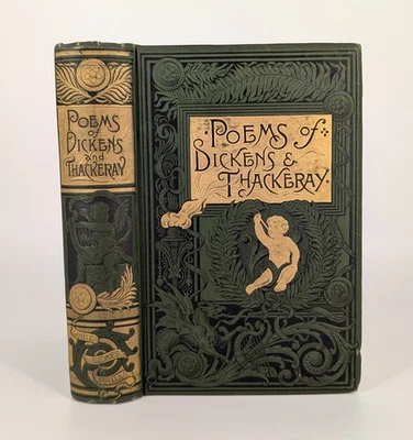 The Complete Poems of Charles Dickens and W. M. Thackeray 1886 Antique Book - Image 1 of 4
