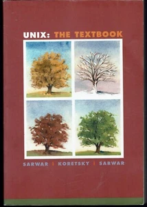 UNIX Das Lehrbuch 2001 Sarwar/Kortetsky/Sarwar Betriebssysteme - Bild 1 von 1