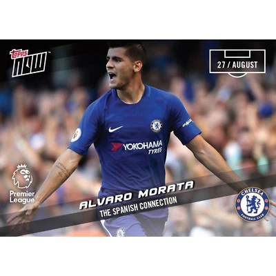 2017 ALVARO MORATA SPANISH CONNECTION CHELSEA vs EVERTON SOCCER TOPPS NOW CARD - Image 1 of 2