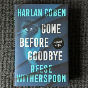 Gone Before Goodbye by Reese Witherspoon and Harlan Coben: SIGNED HB (1st/1st) - Picture 1 of 5