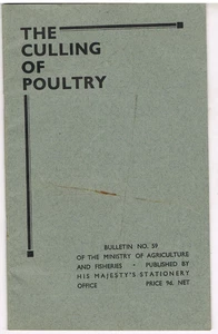 WW2 ERA 1948 MINISTRY OF AGRICULTURE BULLETIN 'THE CULLING OF POULTRY' CHICKENS - Foto 1 di 9