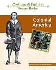 Colonial America Amela, Steer, Deirdre Clancy, Bailey Publishing