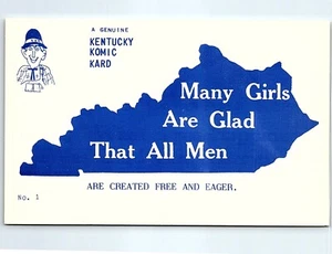 Postcard Kentucky Komic Kard  Many Girls Are Glad That All Men Are Created Free - Picture 1 of 3
