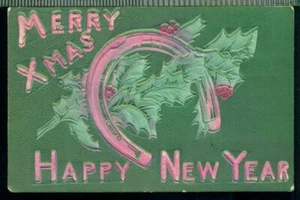 1909 FROHE WEIHNACHTEN GLÜCKLICHES NEUES JAHR Hufeisen Stechpalme Vintage WEIHNACHTEN Postkarte - Bild 1 von 1