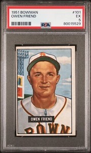 1951 Bowman Owen Friend #101 PSA 5 St Louis Browns Freshly Graded