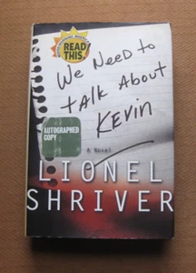 SIGNED - WE NEED TO TALK ABOUT KEVIN by Lionel Shriver - 1st HCDJ 2003 - FILM - Picture 1 of 5