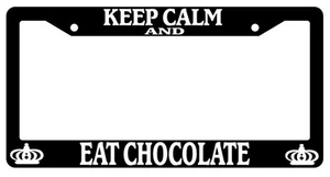 Black License Plate Frame Keep Calm And Eat Chocolate Auto Accessory Novelty - Picture 1 of 1