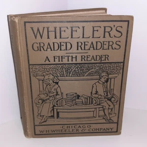 Wheeler's Graded Readers - Fifth 1911 School Book Classics Wordsworth Longfellow - Imagen 1 de 8