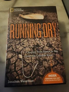 Running Dry : A Journey from Source to Sea down the Colorado River by... - Imagen 1 de 3