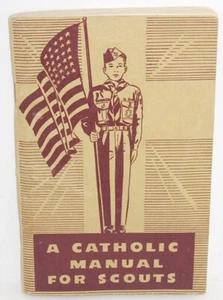 A CATHOLIC MANUAL FOR SCOUTS 5th Edition Illustrated Prayers BSA Vtg 1955 - Imagen 1 de 6