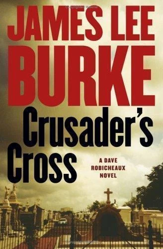 Crusader's Cross: A Dave Robicheaux N- hardcover, 9780743277198, James Lee Burke Foto 1 de 1