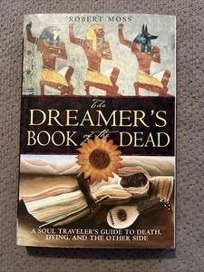The Dreamer's Book of the Dead: A Soul Traveler's Guide to Death, Dying, VG - Bild 1 von 2
