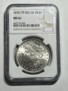 1878 7TF REV OF 78 $1 NGC MS61 BLAST WHITE NICE STRIKE - Picture 1 of 4