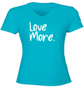 Love More Juniors Women Vneck T-Shirt Short Sleeve Comfy Gift Printed More Love - Picture 1 of 9