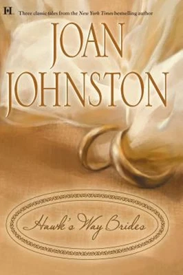 Hawk's Way Brides : The Unforgiving Bride the Headstrong Bride th - Image 1 of 2