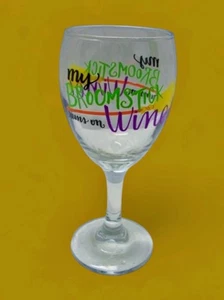 Halloween Wine Glass Clear “My Broomstick Runs On Wine” New Novelty - Picture 1 of 1