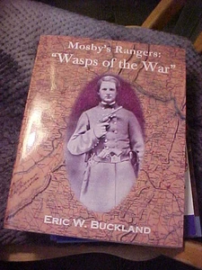 Mosby's Rangers "Wasps of the War" Eric Buckland PB Civil War - Imagen 1 de 1