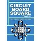 Circuit Board Square - Volume 1 - Paperback / softback NEW Shen, Alexander 09/11