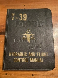 Original T-39 Sabreliner Airplane Hydraulic and Flight Control Manual 1960 NAA - Picture 1 of 12
