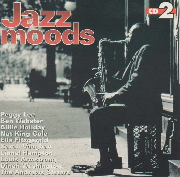 Jazz Moods CD 2: : Ben Webster  Nat King Cole/ Ella Fitzgerald/ Peggy Lee u.a. - Bild 1 von 1