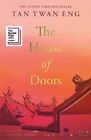 The House of Doors: Longlisted for th..., Eng, Tan Twan