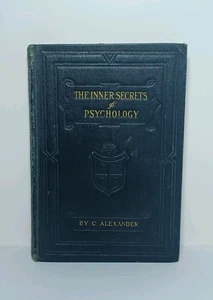 The Real Inner Secrets of Psychology Vol. Ill Sex 1924 C. Alexander Magic Occult - Imagen 1 de 13
