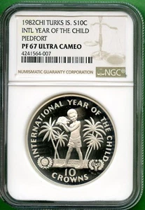 TURKS AND CAICOS ISLANDS 1982  YEAR OF CHILD PROOF PIEFORT  10 C  NGC 67 UC RARE - Picture 1 of 2