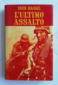 L'ULTIMO ASSALTO, Sven Hassel, Longanesi 1976. OTTIMO in COPERTINA RIGIDA - Picture 1 of 5