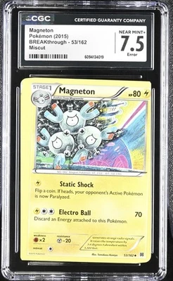 2015 Pokemon XY Breakthrough Base Magneton CGC 7.5 Error Miscut - Image 1 of 2
