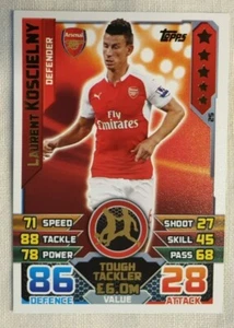 2015/2016 Topps Match Attax Laurent Koscielny Tough Tackler Card 25 Arsenal - Picture 1 of 2