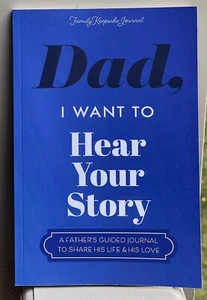 Dad, I Want to Hear Your Story-A Guided Journal to Share His Life 2024 BRAND NEW - Picture 1 of 3
