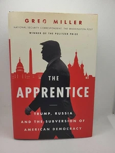The Apprentice : Trump, Russia and the Subversion of American Democracy by Greg… - Picture 1 of 7