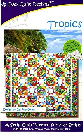 Cozy Quilt Designs Tropics Quilt Pattern Jelly Roll Friendly 2.5 Inch Strips - Image 1 of 2