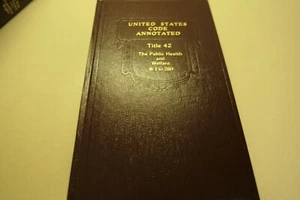 United States Code Annotated Title 42 The Public Health and Welfare 1 to 280 - Imagen 1 de 6