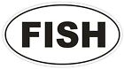 FISH Oval Bumper Sticker or Helmet Sticker D2001 Euro Oval Fishing Fisherman