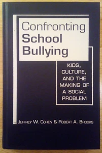 "Confronting School Bullying" Jeffrey W. Cohen & Robert A. Brooks HC - Bild 1 von 10