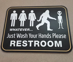 PVC Toilettenschild Whatever Just Please Wash Your Hands Bigfoot Alien kostenloser Versand - Bild 1 von 1
