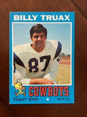 1971 Topps FB High #152 Billy Truax Cowboys EX/NM+ - Image 1 of 2