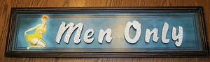 Vintage-Look MEN ONLY sign w/Pin-Up Girl! - 23.5" x 6.25" - Wood Frame - Picture 1 of 9