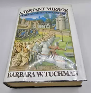 Distant Mirror: The Calamitous 14th Century Barbara W. Tuchman 1978 HC/DJ 1st ED - Picture 1 of 5