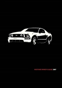 2007 Ford Mustang Owners Manual User Guide Reference Operator Book Fuses - Picture 1 of 1